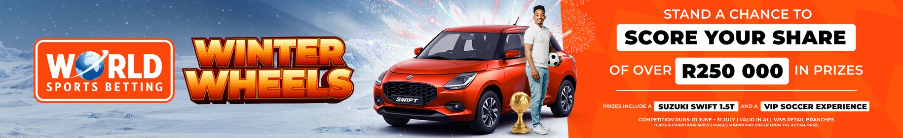 World Sports Betting Winter Wheels – Win a Suzuki Swift and over R250,000 in prizes